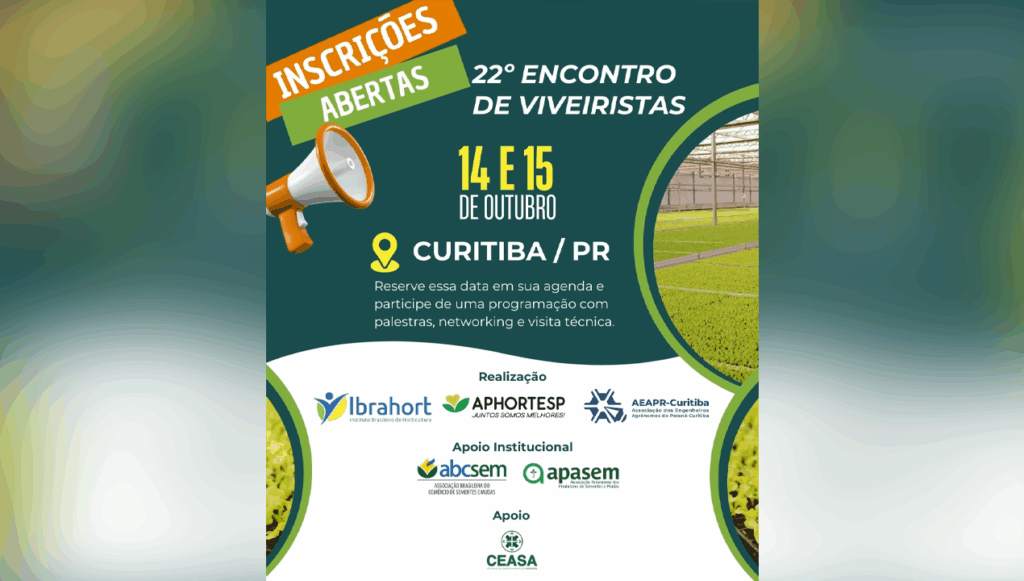 Inscrições abertas: 22º Encontro de Viveiristas